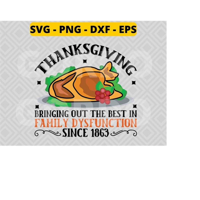 MR-218202392526-thanksgiving-bringing-out-the-best-in-family-disfunction-svg-image-1.jpg