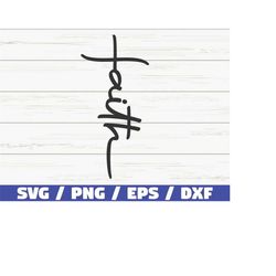 faith svg / faith cross svg / religious svg / cut file / cricut / commercial use / silhouette / christian svg