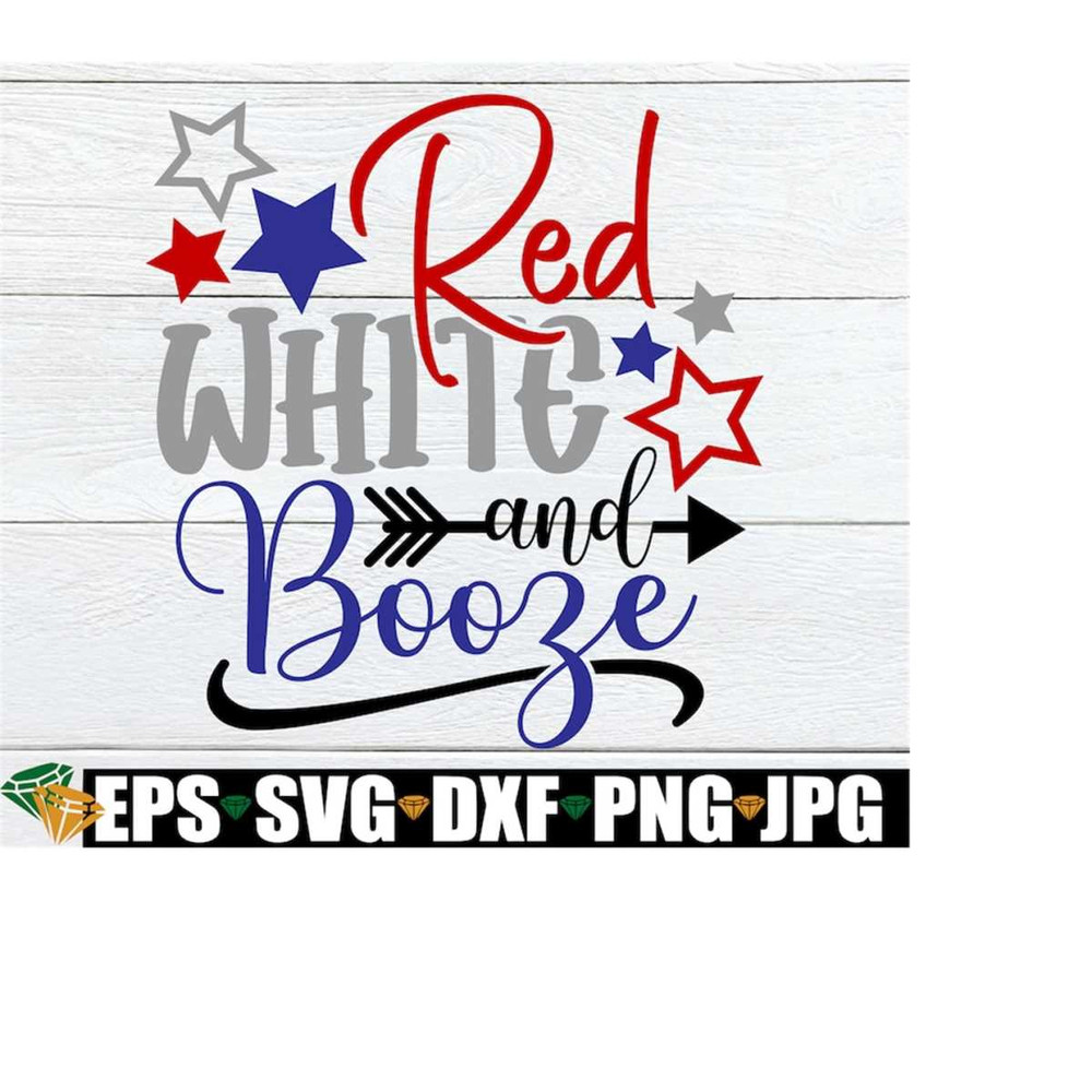 MR-218202393041-red-white-and-booze-4th-of-july-fourth-of-july-drunk-4th-of-image-1.jpg