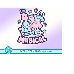 4th birthday svg, fourth birthday svg, unicorn, girls, 4th, birthday, 4, png, svg, dxf, svg files for cricut, birthday g