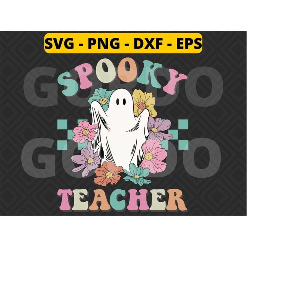 MR-218202393543-spooky-teacher-boo-ghost-svg-png-dxf-eps-floral-halloween-image-1.jpg