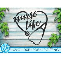nurse life svg png, nurse stethoscope svg png, svg of nurse life, nursing cut file for cricut, silhouette machines mask