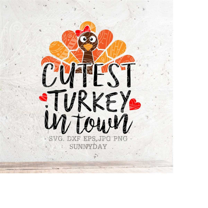 MR-218202394846-cutest-turkey-in-town-svgturkey-day-svggobble-svg-cutest-image-1.jpg