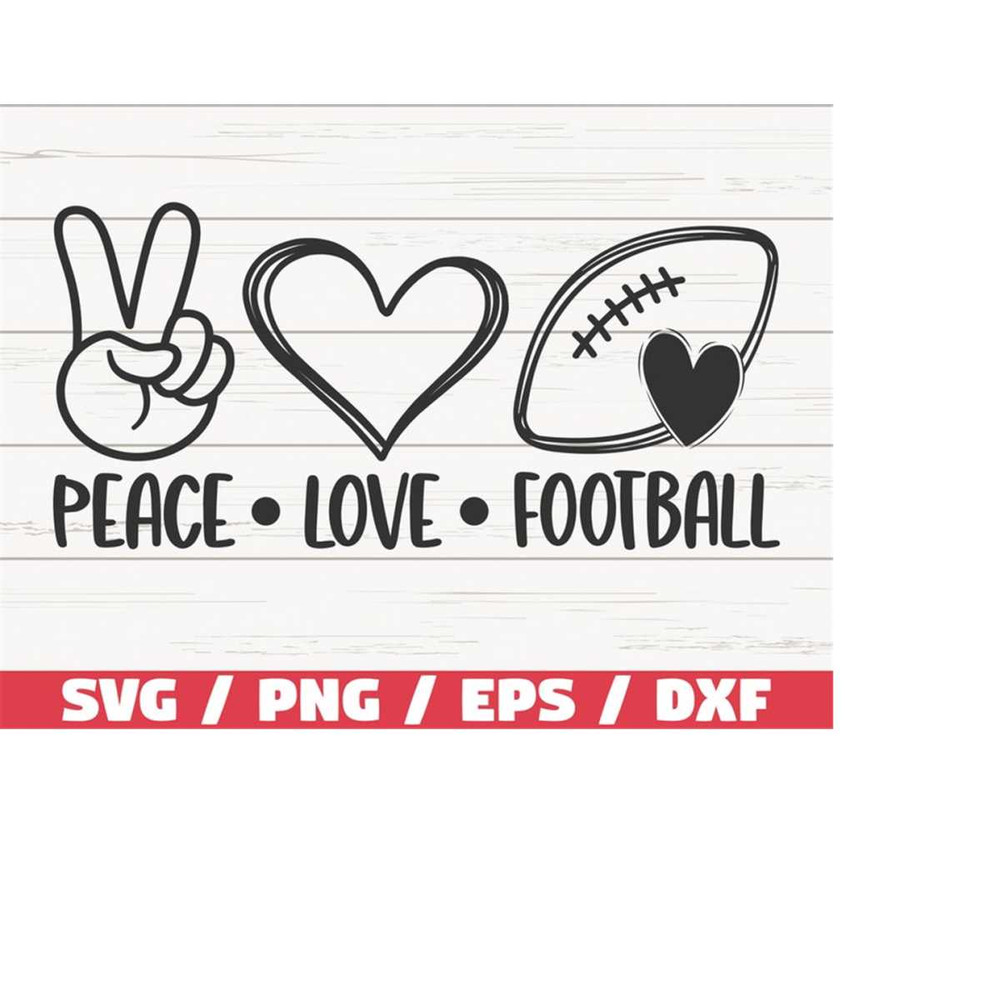 MR-218202394919-peace-love-football-svg-cut-file-cricut-silhouette-image-1.jpg