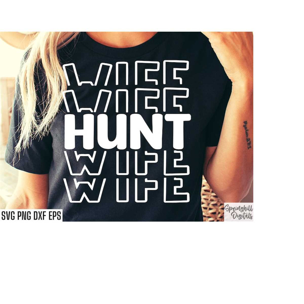 MR-218202395021-hunt-wife-svg-hunting-svgs-deer-hunting-svgs-hunting-image-1.jpg