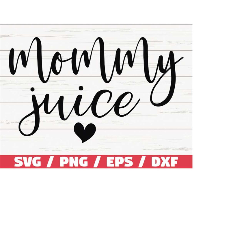 MR-218202395121-mommy-juice-svg-wine-svg-cut-file-cricut-commercial-image-1.jpg