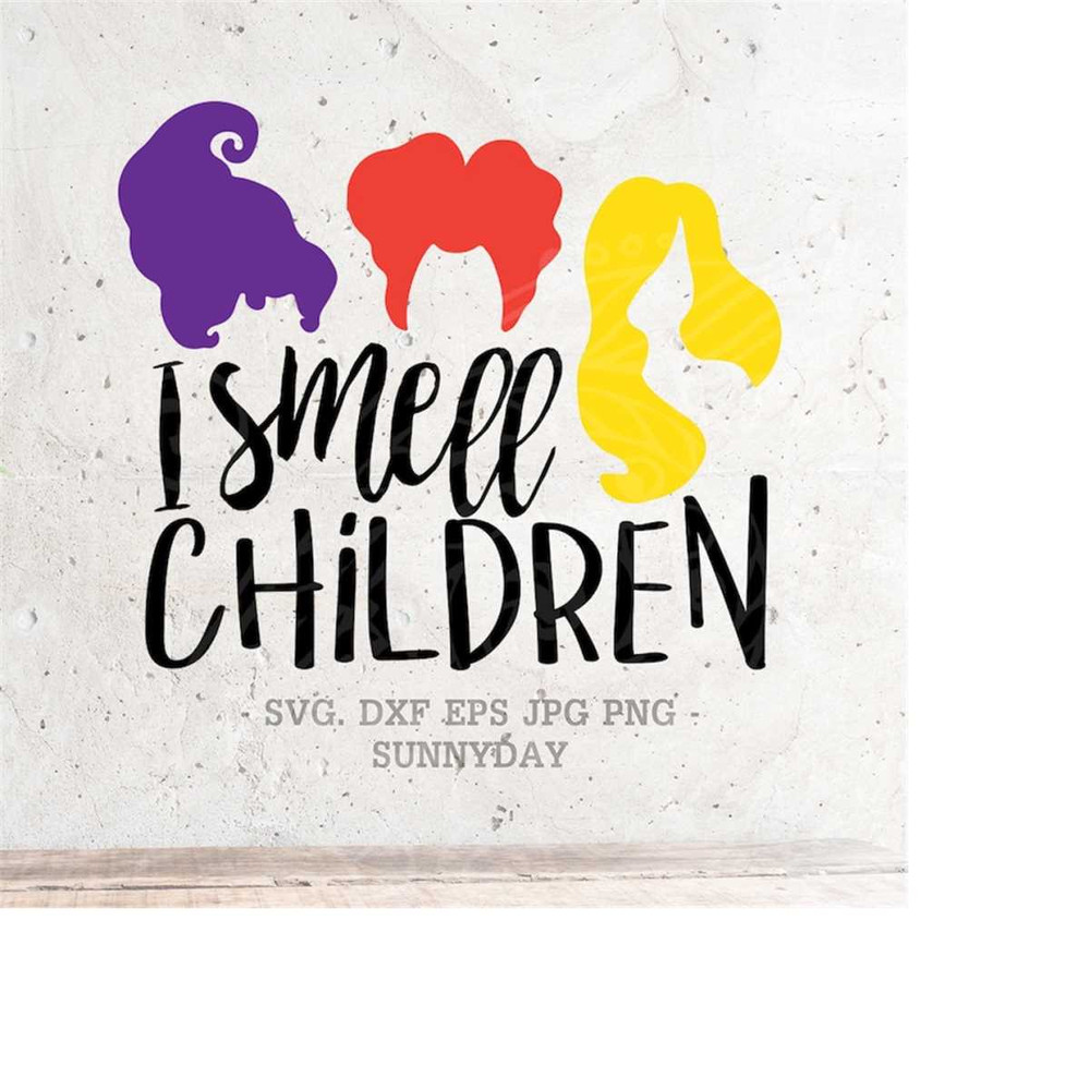 MR-218202395236-i-smell-children-svghocus-pocus-svg-file-dxf-silhouette-print-image-1.jpg
