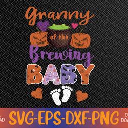 Granny Of The Brewing Halloween Baby Expecting New Baby Svg, Eps, Png, Dxf, Digital Download