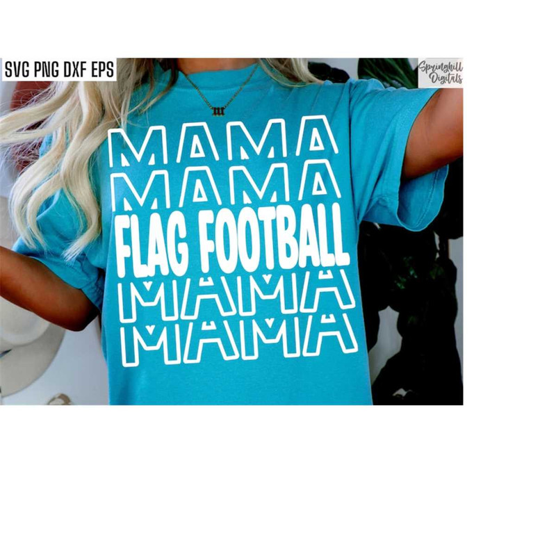 MR-218202395856-flag-football-mama-football-shirt-svg-football-family-pngs-image-1.jpg