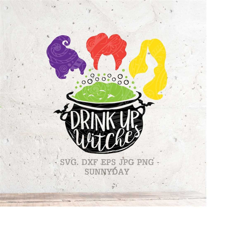 MR-218202395948-drink-up-witches-svgsanderson-svghocus-pocus-svg-file-dxf-image-1.jpg
