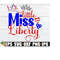 MR-218202395951-little-miss-liberty-4th-of-july-svg-fourth-of-july-girls-image-1.jpg