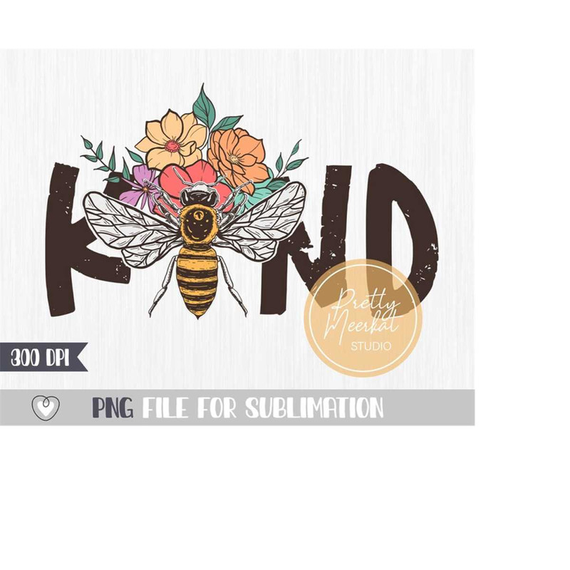 MR-218202310141-be-kind-png-bee-kind-png-bee-with-flowers-sublimation-image-1.jpg