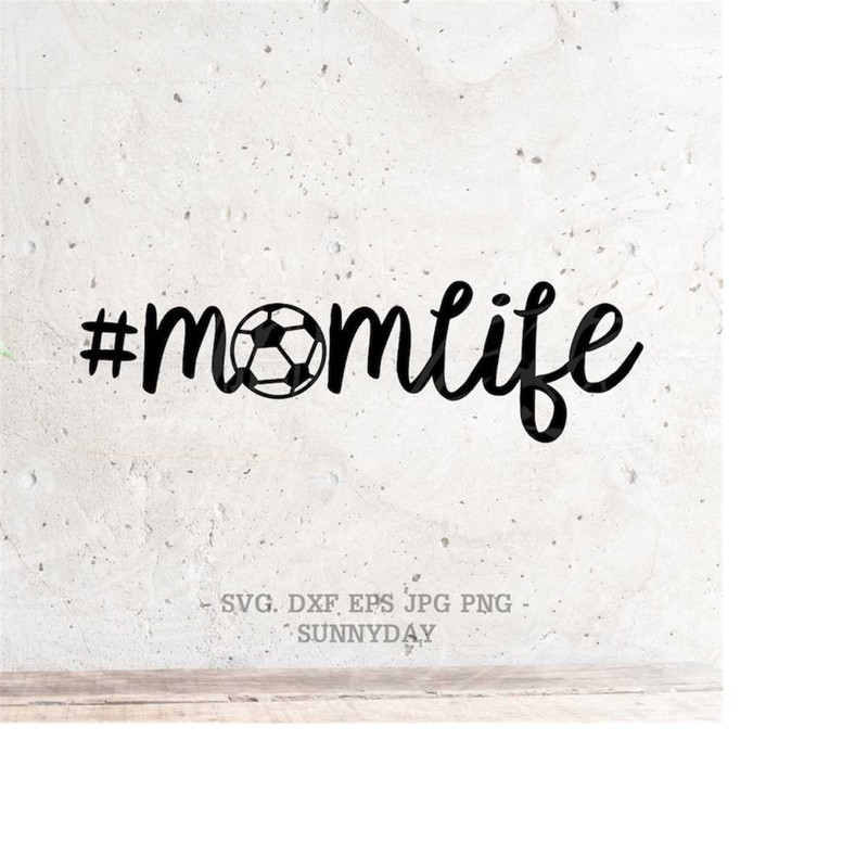 MR-218202310739-soccer-mom-life-svg-file-dxf-silhouette-print-vinyl-cricut-image-1.jpg