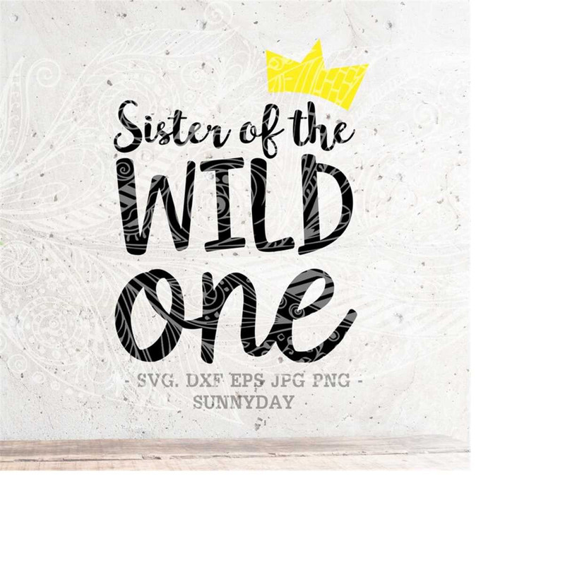 MR-218202310813-wild-one-svgsister-of-the-wild-one-svgfirst-birthday-svgdxf-image-1.jpg