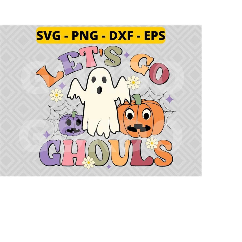 MR-2182023101114-lets-go-ghouls-retro-svg-png-dxf-eps-spooky-halloween-svg-image-1.jpg