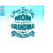 MR-2182023101316-mom-grandma-svg-mom-grandma-mothers-day-svg-png-two-titles-image-1.jpg
