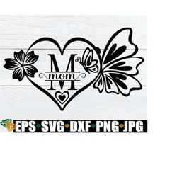 mom svg, mother's day svg, cute mothers day svg, heart and butterflies, mom monogram, printable image, iron on, svg, cut