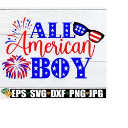 all american boy, 4th of july, fourth of july, boys 4th of july, boys 4th of july svg,cute fourth of july,boys cute 4th