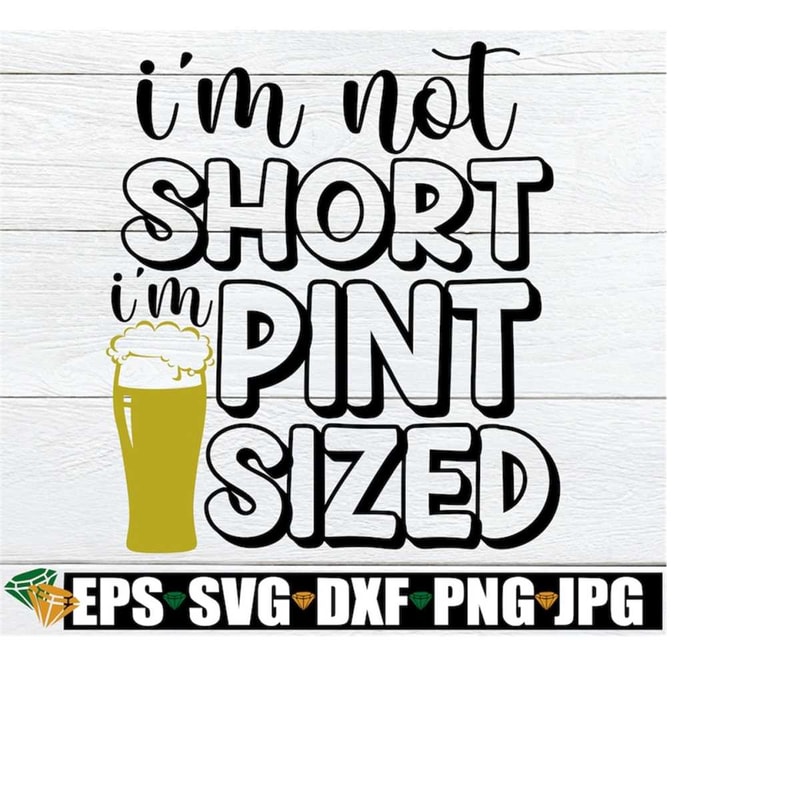 MR-2182023103545-im-not-short-im-pint-sized-funny-st-patricks-image-1.jpg