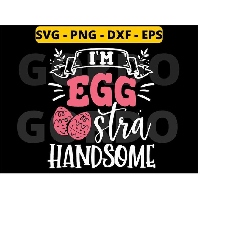 MR-2182023104010-egg-stra-handsome-svg-png-dxf-eps-egg-stra-svg-eggstra-svg-image-1.jpg
