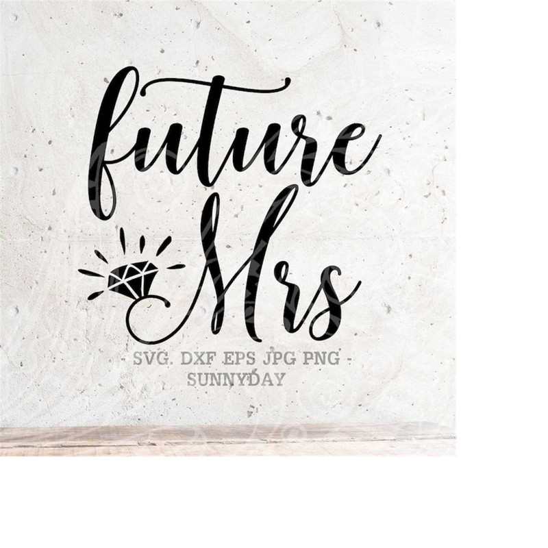 MR-2182023111116-future-mrs-svg-file-dxf-silhouette-print-vinyl-cricut-cutting-image-1.jpg