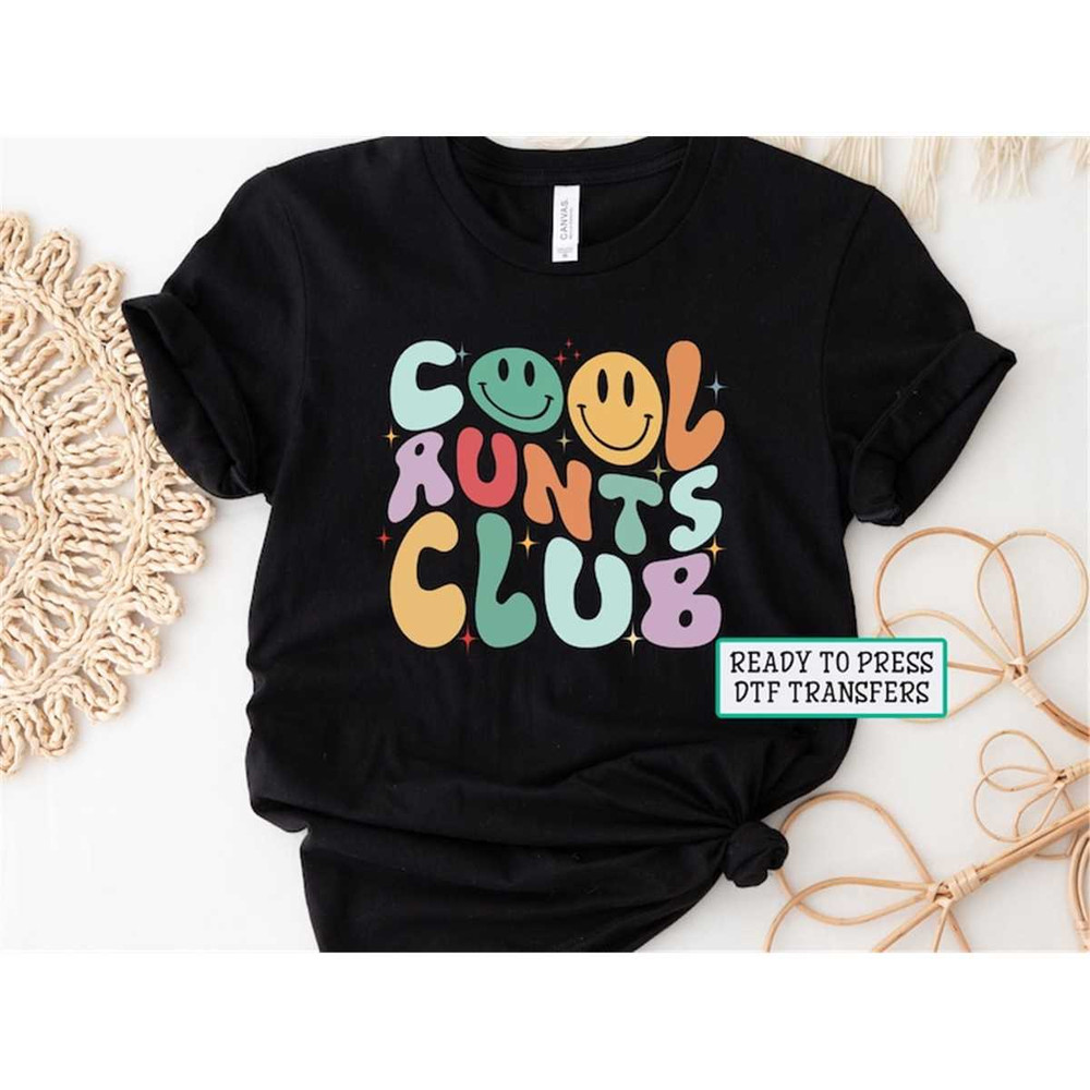 MR-2182023111556-cool-aunts-club-dtf-transfer-ready-to-press-t-shirt-image-1.jpg