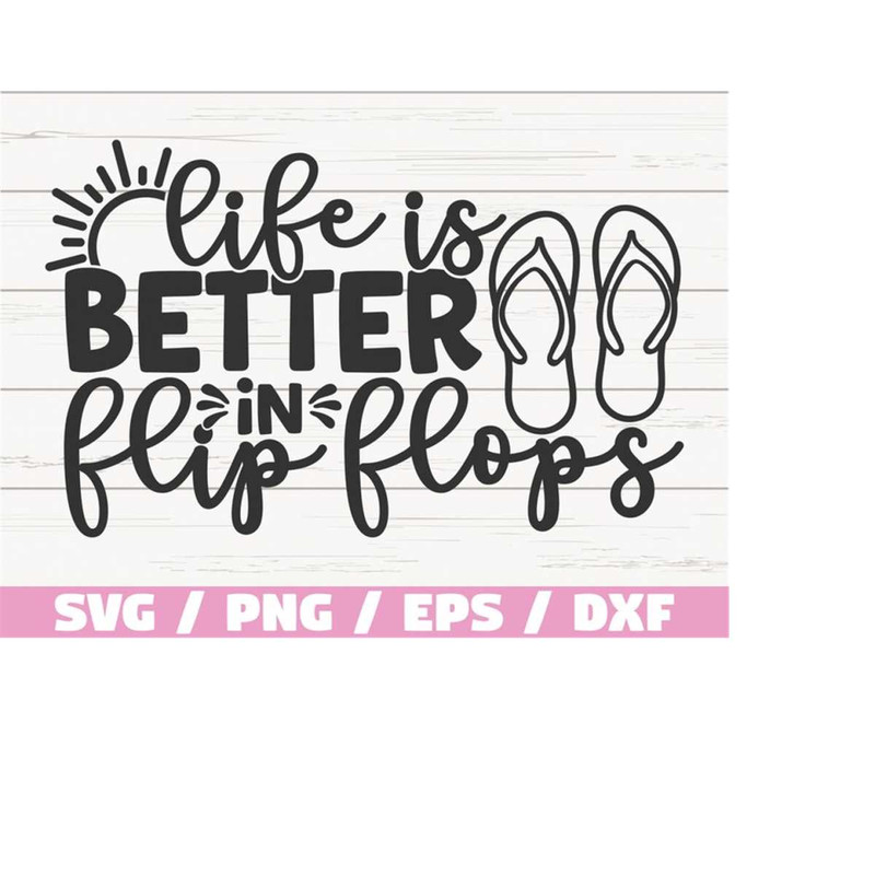 MR-2182023112330-life-is-better-in-flip-flops-svg-cut-file-cricut-image-1.jpg