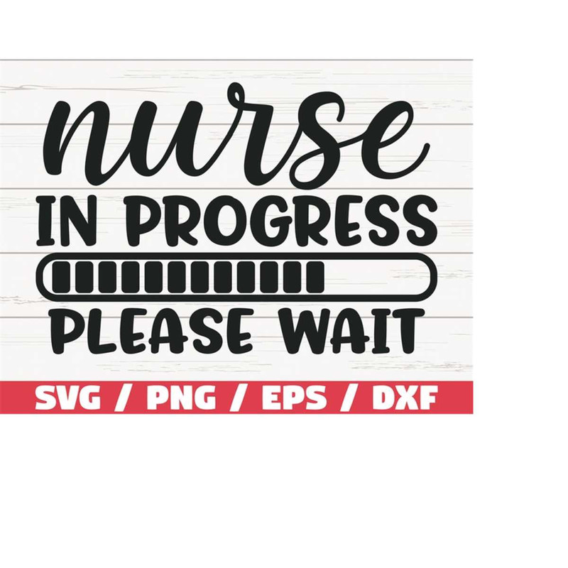 MR-2182023113937-nurse-in-progress-svg-cut-file-cricut-commercial-use-image-1.jpg