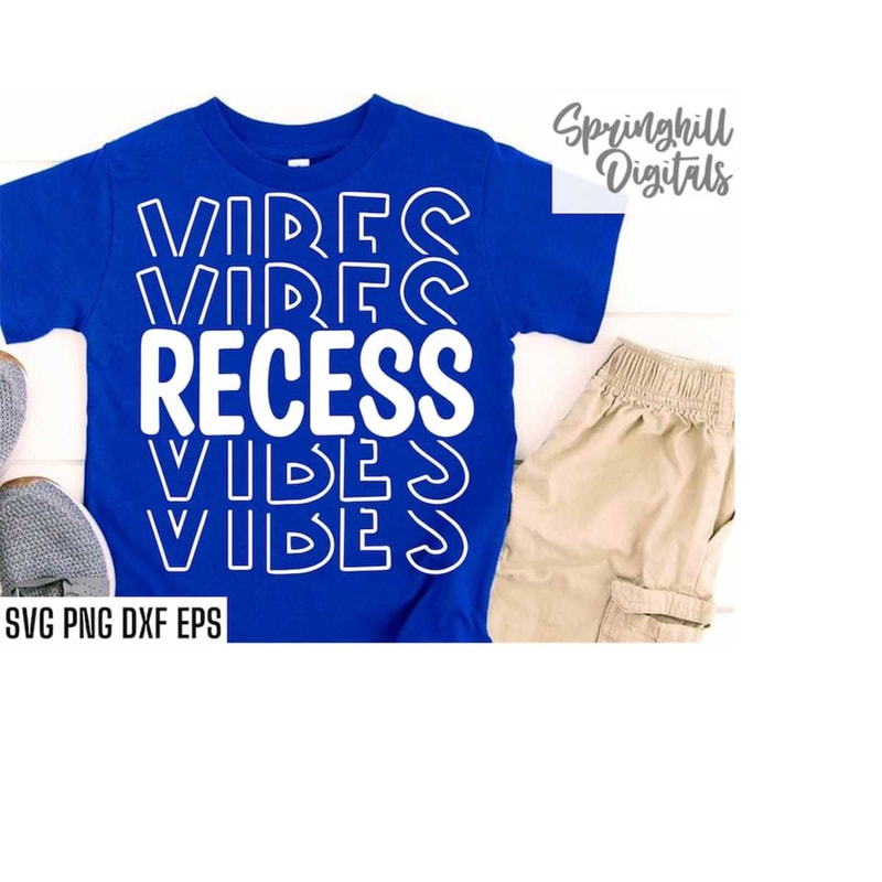 MR-2182023121044-recess-vibes-svgs-back-to-school-t-shirt-playground-quote-image-1.jpg
