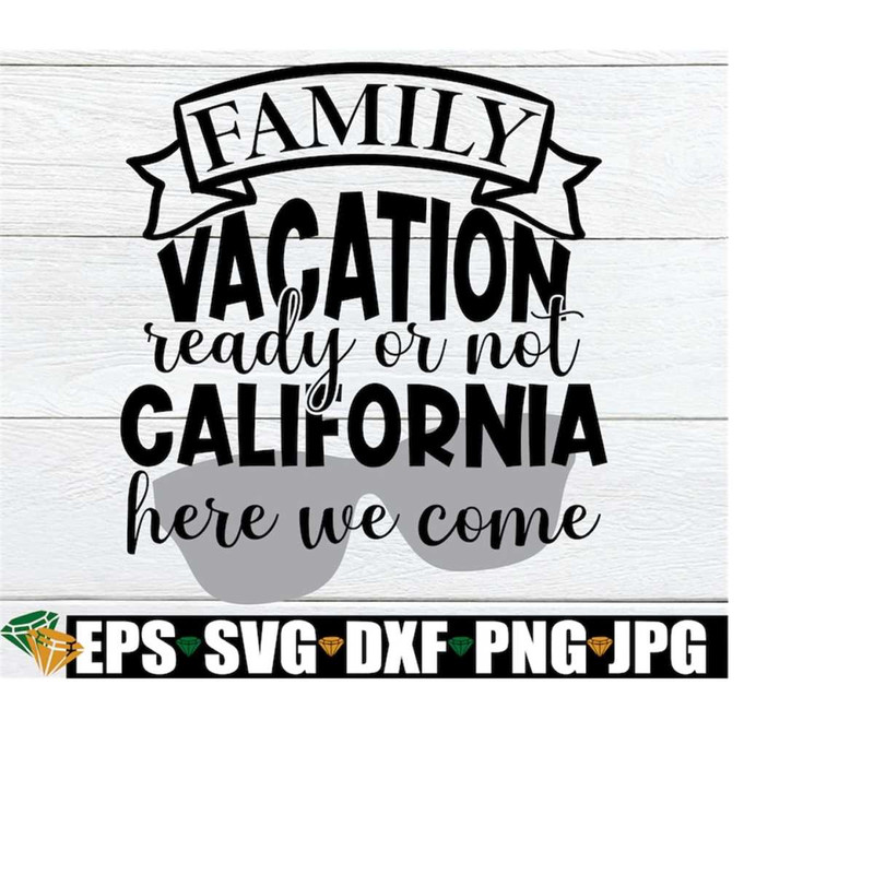 MR-2182023121844-family-vacation-ready-or-not-california-here-we-come-family-image-1.jpg