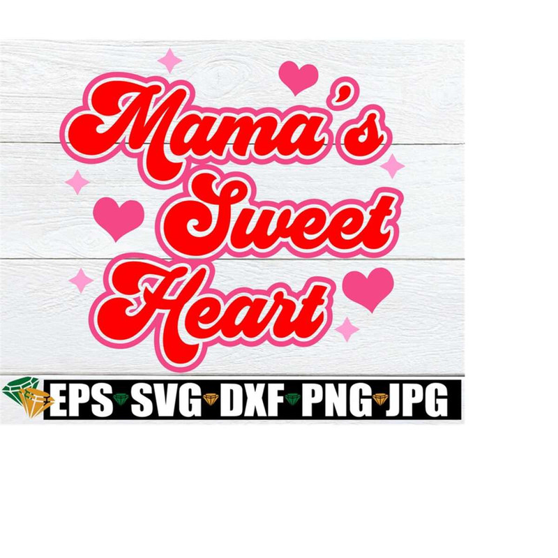 MR-2182023123626-mamas-sweet-heart-valentines-day-svg-kids-image-1.jpg