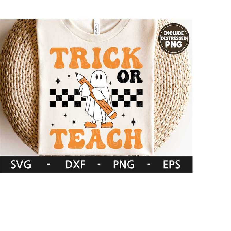 MR-218202312468-trick-or-teach-svg-spooky-teacher-shirt-ghost-svg-halloween-image-1.jpg