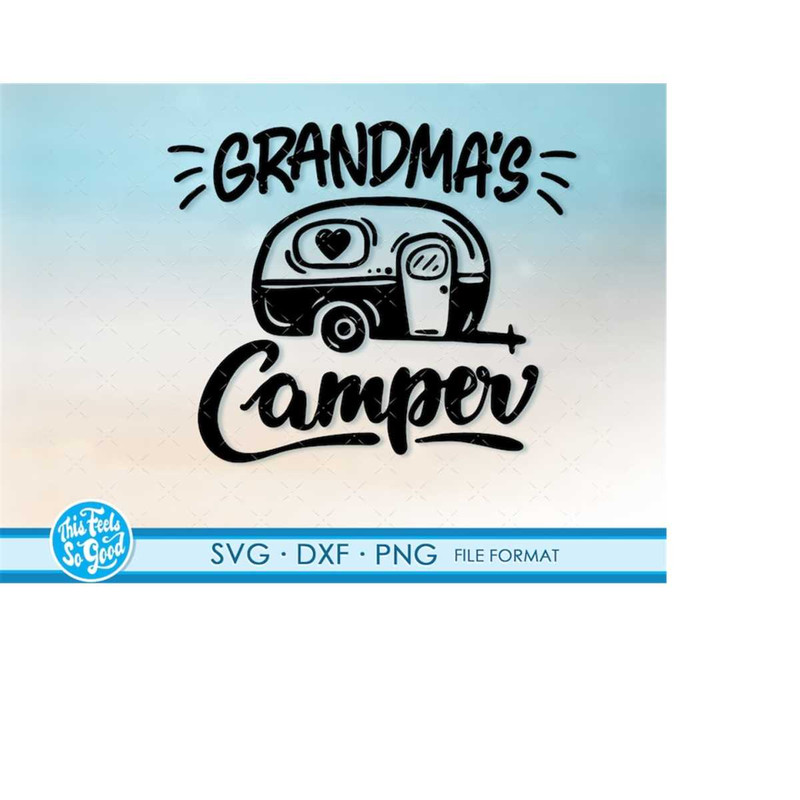 MR-2182023125440-grandmas-camper-svg-png-dxf-image-1.jpg