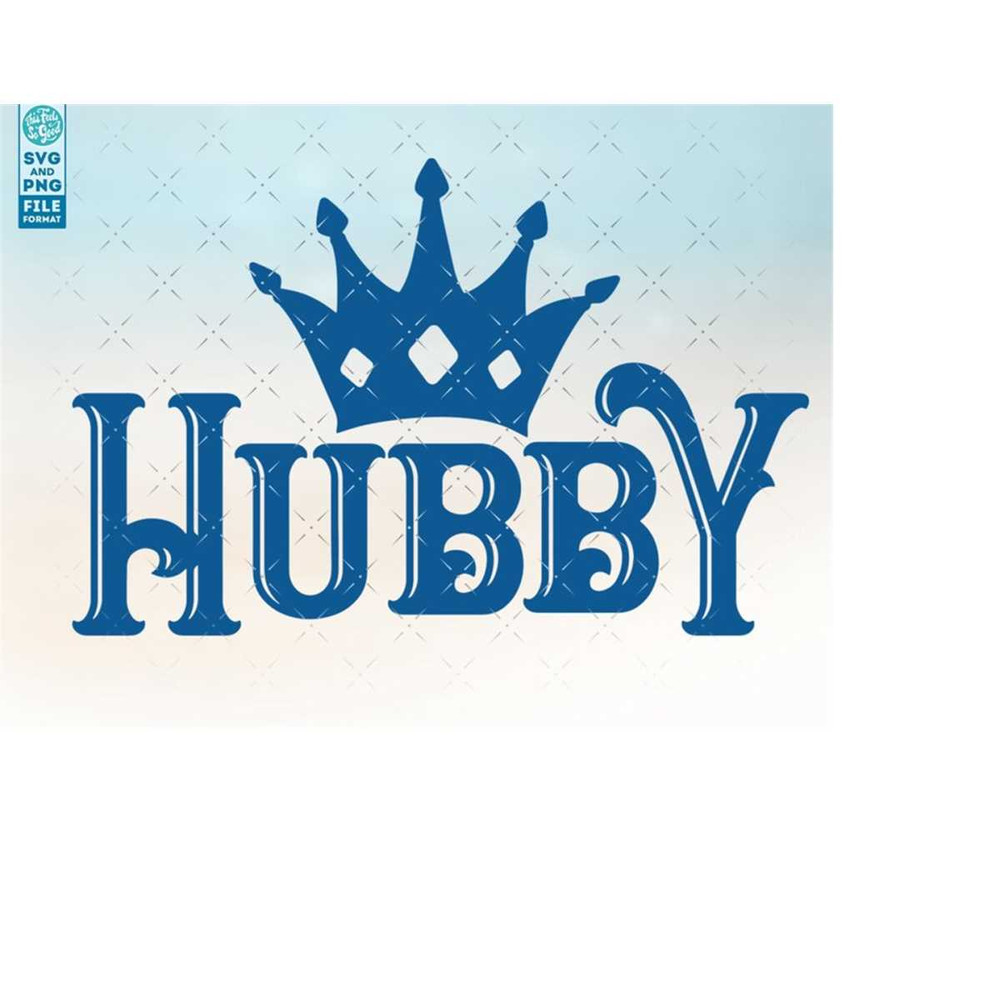 MR-2182023131814-hubby-svg-png-husband-svg-png-hubby-svg-files-for-cricut-image-1.jpg