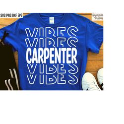 carpenter vibes svg | carpentry svg | rough carpentry | finished carpentry | worker tshirt pngs | carpenter svgs | house