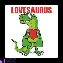 love saurus svg, valentine svg, saurus svg, t rex dinosaur svg, love svg, love gifts svg, t rex gifts svg, t rex love sv