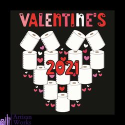 valentine 2021 svg, valentine svg, quarantined valentine 2021 svg, quarantined svg, social distance svg, toilet papers s