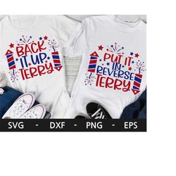 back it up terry svg,put it in reverse terry svg,4th of july svg,independence day svg,memorial day,patriotic svg,svg fil