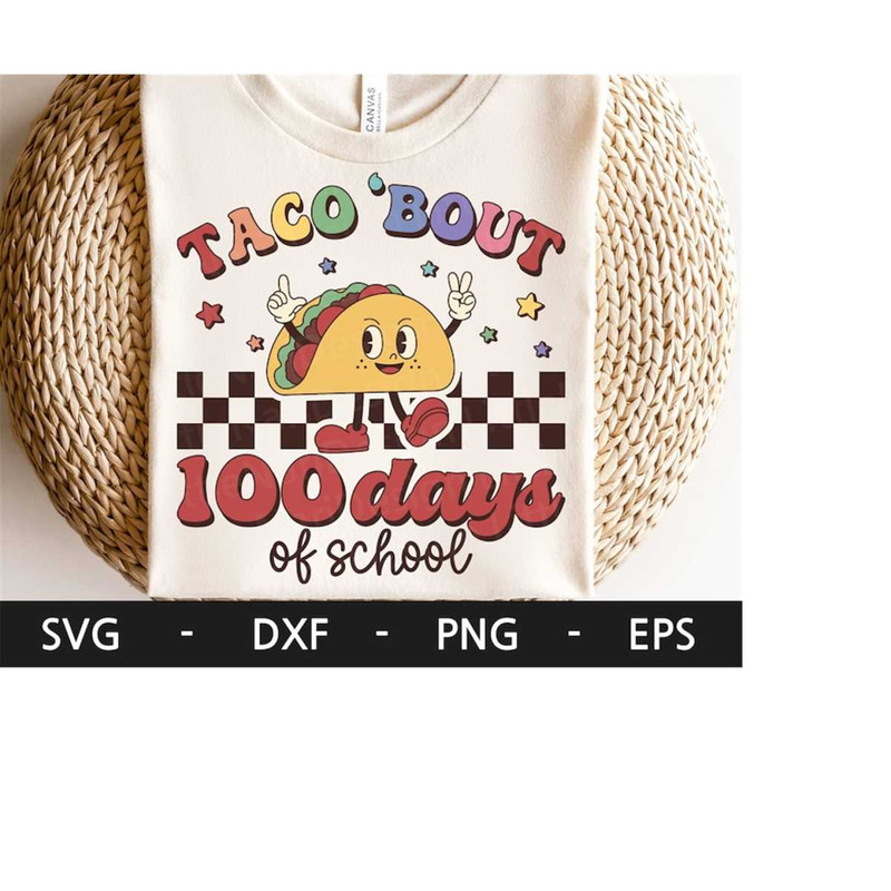 MR-218202314657-taco-bout-100-days-of-school-svg-100-days-of-school-image-1.jpg