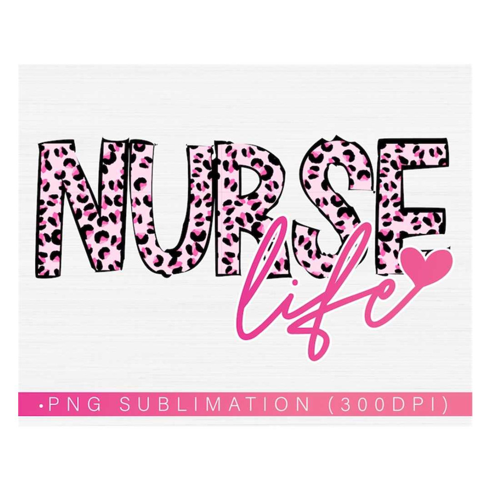 MR-218202314958-nurse-life-png-shirt-or-tumbler-design-pink-leopard-print-image-1.jpg