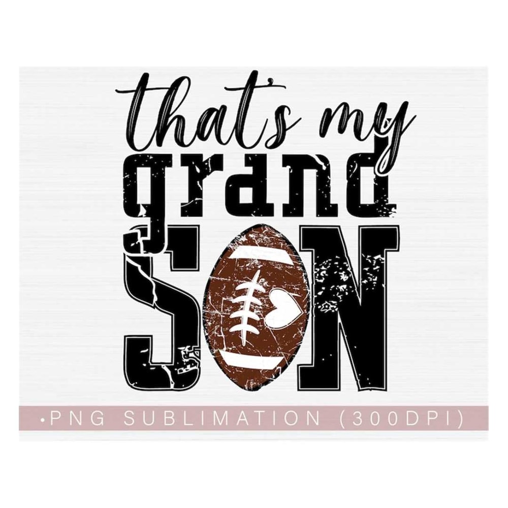 MR-2182023141735-thats-my-grandson-png-distressed-football-grandma-png-image-1.jpg