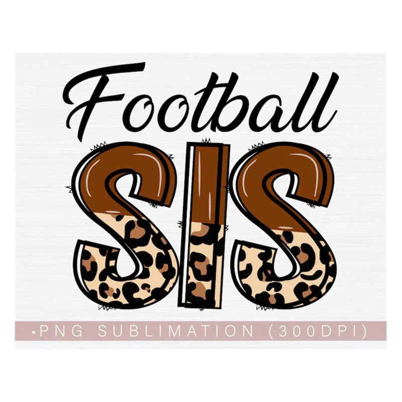 MR-218202314206-football-sis-png-football-sister-png-shirt-or-tumbler-design-image-1.jpg