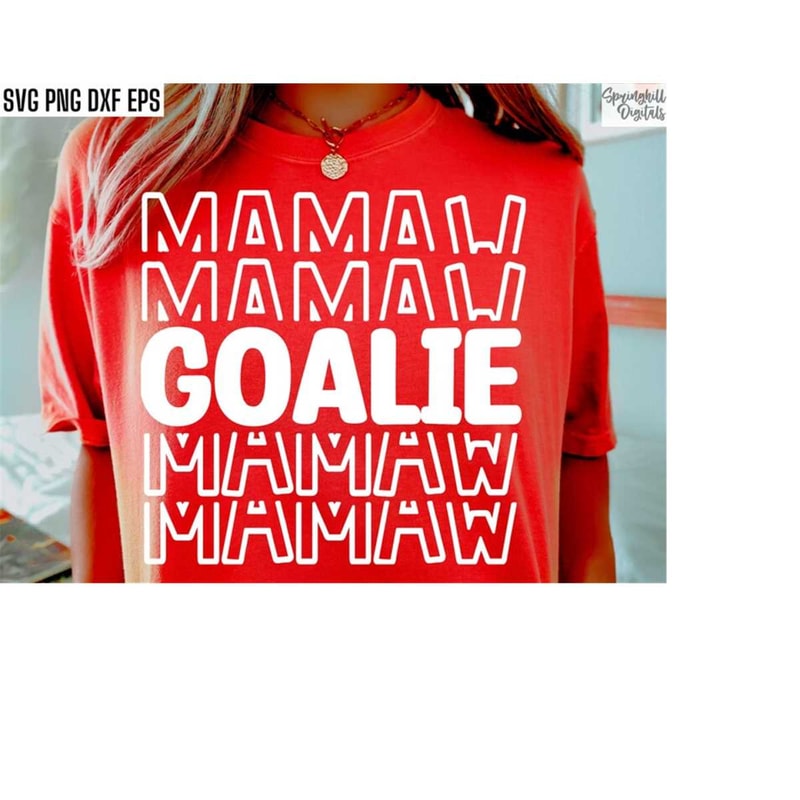 MR-218202314225-goalie-mamaw-soccer-grandma-svg-hockey-tshirt-designs-image-1.jpg