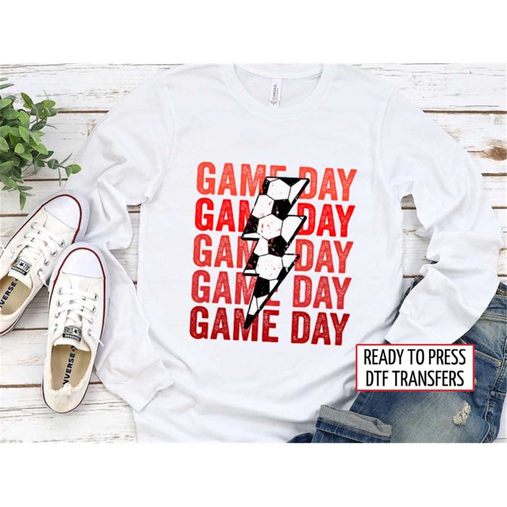 MR-218202314249-soccer-game-day-dtf-transfers-ready-to-press-t-shirt-image-1.jpg