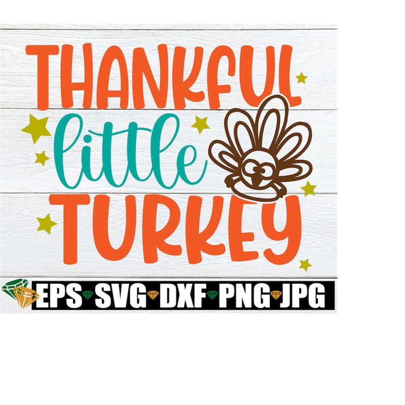 MR-2182023143144-thankful-little-turkey-thanksgiving-svg-kids-thanksgiving-image-1.jpg