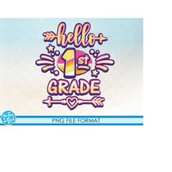 1st grade png, 1st grade sublimation, hello 1st grade girls back to school png first grade sublimation, first grade png,