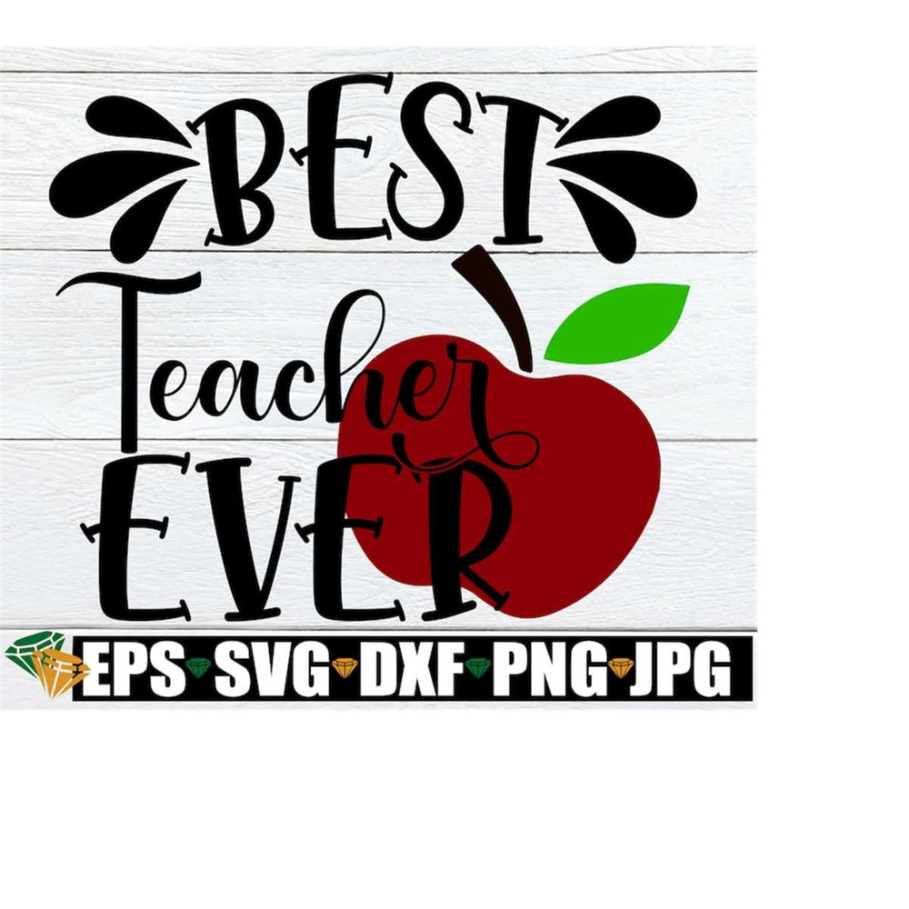 MR-2182023143415-best-teacher-ever-teacher-appreciation-teacher-svg-apple-image-1.jpg