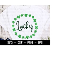lucky, st patrick's svg, happy st patrick's day svg, svg cutting file, saint patricks day, svg files for cricut
