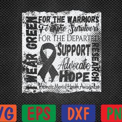 i wear green for the warriors shirt mental health awareness svg, eps, png, dxf, digital download