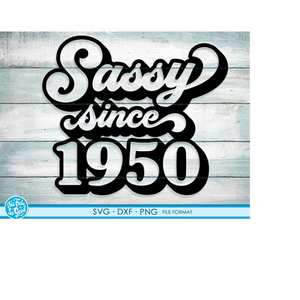 MR-2182023144723-sassy-since-1950-svg-71st-birthday-svg-png-dxf-clipart-image-1.jpg